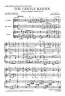 Rowley, A The Gentle Maiden SS/Piano 