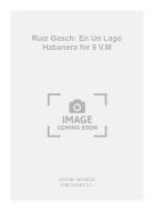 En Un Lago Habanera For 5 V.M 