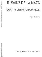 Cuatro Obras Originales For Guitar 