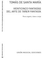 Veinticinco Fantasias (1565) for Organ 