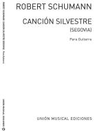 Cancion Silvestre (Segovia) For Guitar 