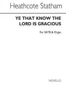 Ye That Know The Lord Is Gracious 