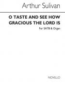 O Taste And See How Gracious The Lord Is 