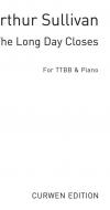 Sullivan, A The Long Day Closes TTBB/Piano 