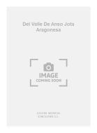 Del Valle De Anso Jota Aragonesa For Guitar 