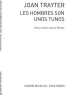 Los Hombres Son Unos Tunos 