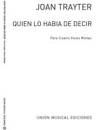 Quien Lo Habia de Decir 