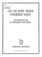 Vaughan Williams, R Let Us Now Praise Famous Men In C Voice/Piano 