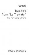 Verdi, G Two Airs From La Traviata 2-Part/Piano 