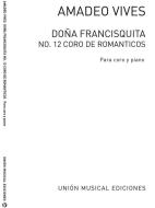 Coro de Romanticos de Dona Francisquita 