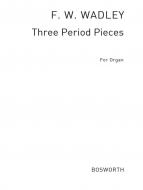3 Period Pieces for Organ 