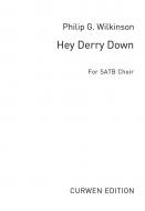 Wilkinson Hey Derry Down SATB 