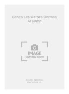 Canco Les Garbes Dormen Al Camp 