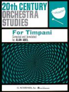 20th Century Orchestra Studies For Timpani 