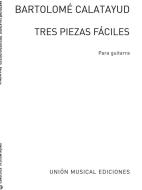 Tres Piezas Faciles For Guitar 