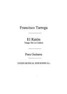 El Raton ,Tango (Tarrega) For Guitar 