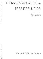 Tres Preludios For Guitar 