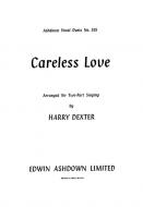 Careless Love 2-Part/Piano 