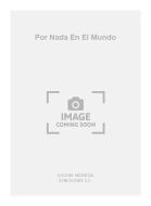 Por Nada En El Mundo 