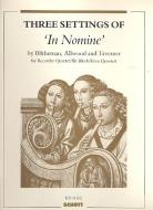 Drei Sätze über 'In Nomine' 