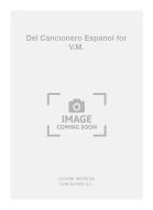Defauce. Del Cancionero Espanol for V.M. 