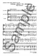 Steal Away To Jesus 2-Part 