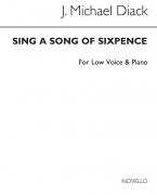 Sing A Song of Sixpence 