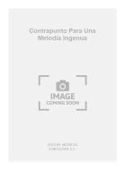 Contrapunto Para Una Melodia Ingenua For Guitar 