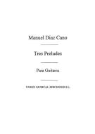 Tres Preludios For Guitar 