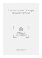 La Aparicion de Un Angel Plegaria for Piano 