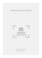 Passion D'un Pierrot 