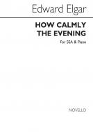 How Calmly The Evening 