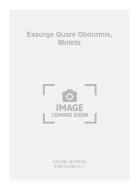 Exsurge Quare Obdormis 
