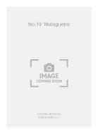 Malaguena No10 de Coleccion de Bailes Espanoles for Piano 