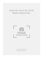 Jaleo de Jerez No. 16 de Bailes Espanoles 