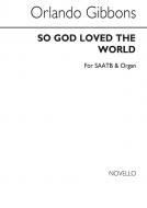 So God Loved The World 
