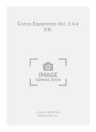 Coros Espanoles Vol. 2 A 4 V.B. 
