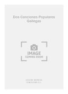 Dos Canciones Populares Gallegas For Guitar 