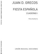 Fiesta Espanola Canciones Populares For Guitarra Classica Vol. 1 