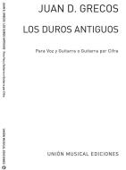 Los Duros Antiguos For Guitar 