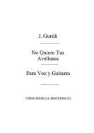 No Quiero Tus Avellanas 