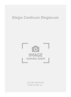 Elegia Canticum Elegiacum 