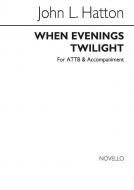 When Ev'nings Twilight 