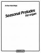 Seasonal Preludes for Organ 