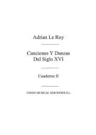 Canciones Y Danzas Del Siglo XVI VolII 