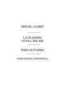 La Filadora/ Lo Fill Del Rei For Guitar 