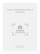 Canto A Castilla No. 8 de La Pastorela 