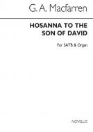 O Hosanna To The Son Of David 