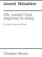 Oh Could I But Express In Song High Voice (E Minor) 