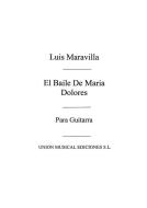 El Baile De Maria Dolores, Soleares For Guitar 